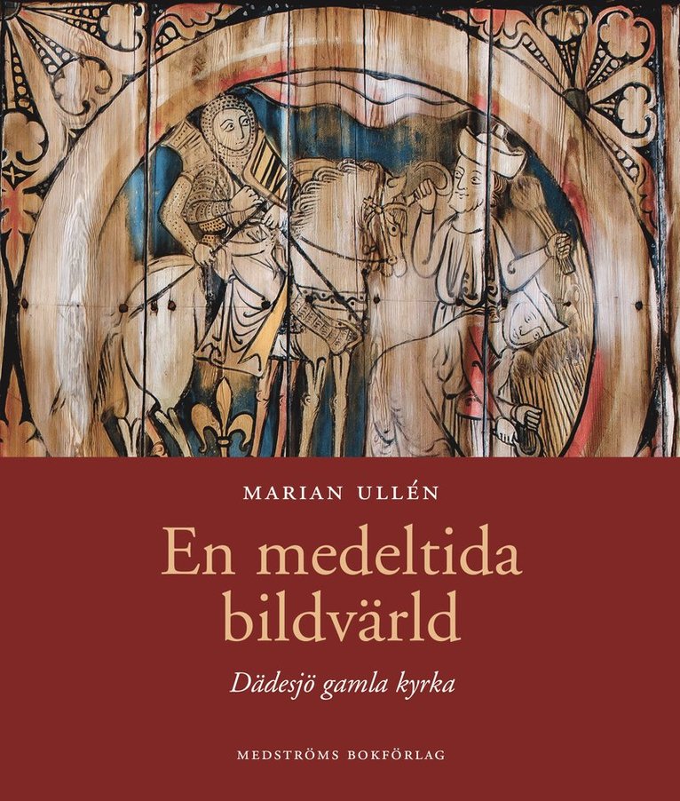 En medeltida bildvärld : Dädesjö gamla kyrka 1