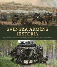 bokomslag Svenska arméns historia : armén 500 år