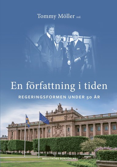 bokomslag En författning i tiden : regeringsformen under 50 år