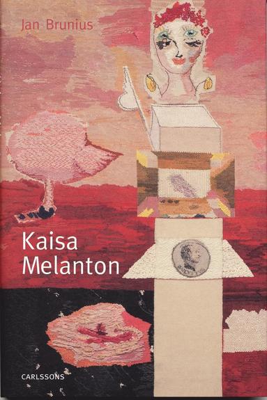 bokomslag Kajsa Melanton : textila verk och måleri