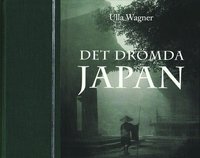 bokomslag Det drömda Japan : Ida Trotzigs fotosamling från Meiji-tidens Japan