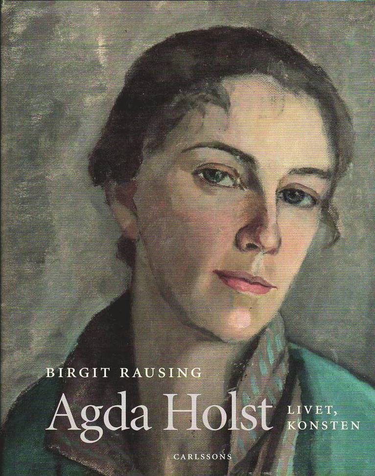 Agda Holst : livet, konsten 1
