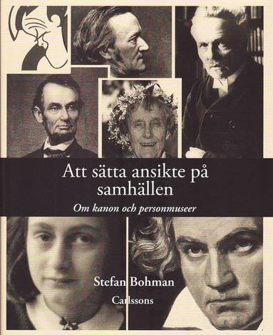 bokomslag Att sätta ansikte på samhällen : om kanon och personmuseer