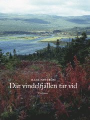 Där vindelfjällen tar vid