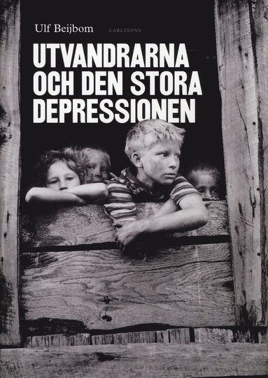 bokomslag Utvandrarna och den stora depressionen : svenskamerikaner i trettiotalets malström