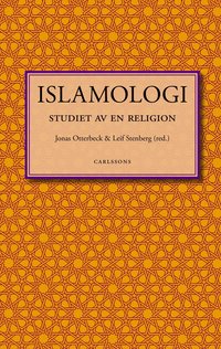 bokomslag Islamologi : studiet av en religion