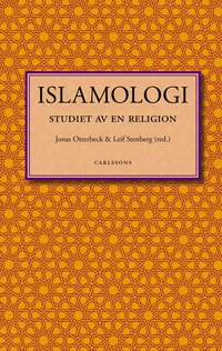 bokomslag Islamologi : studiet av en religion