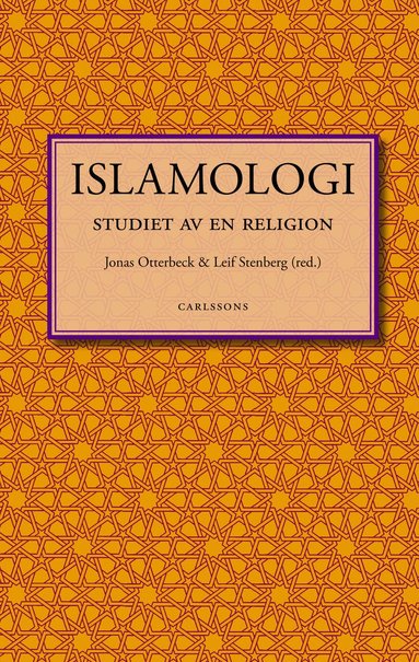 bokomslag Islamologi : studiet av en religion