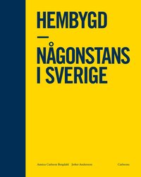 bokomslag Hembygd. Någonstans i Sverige