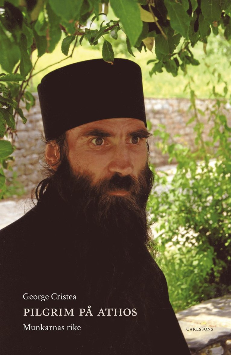 Pilgrim på Athos : munkarnas rike 1