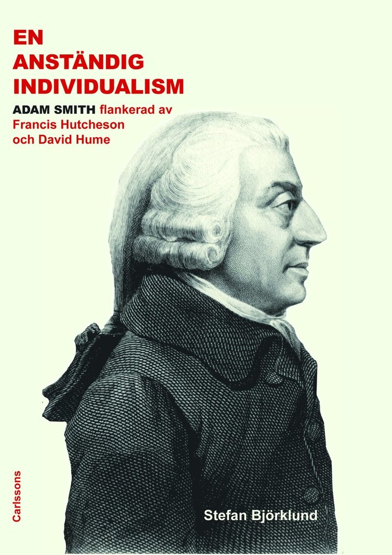 Stefan Björklund - En anständig individualism, Inbunden