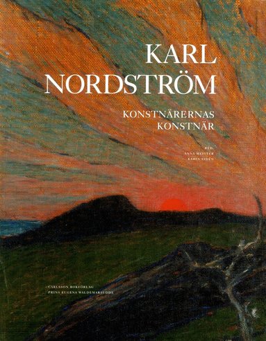 Torsten Gunnarsson - Karl Nordström : konstnärernas konstnär, Häftad
