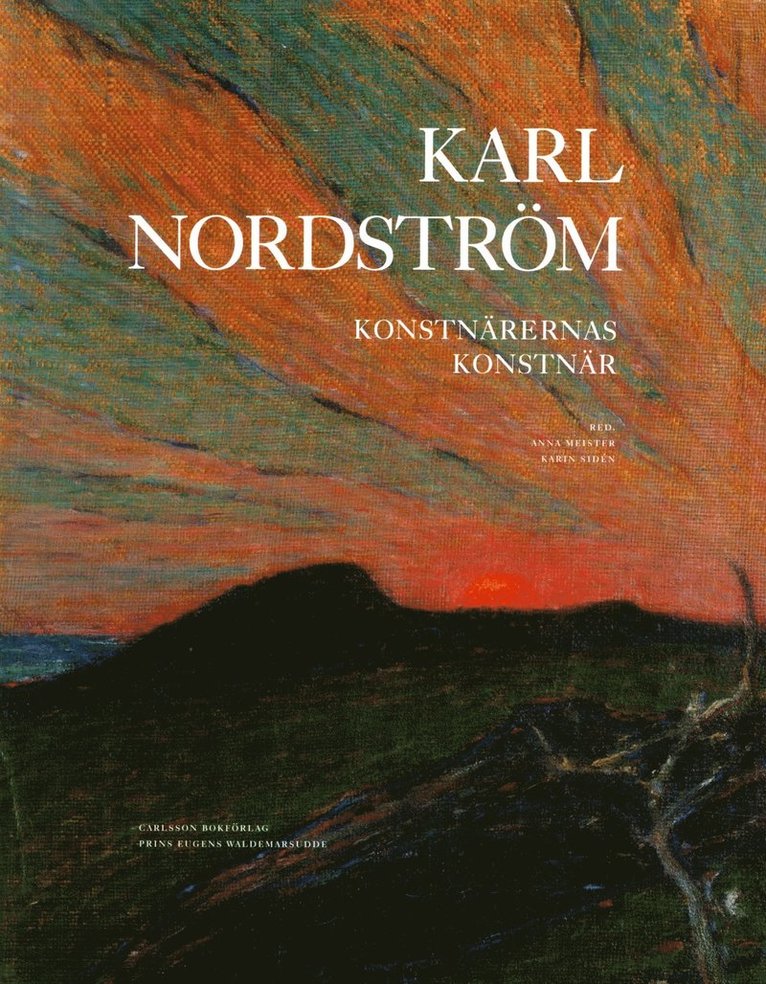 Karl Nordström : konstnärernas konstnär 1