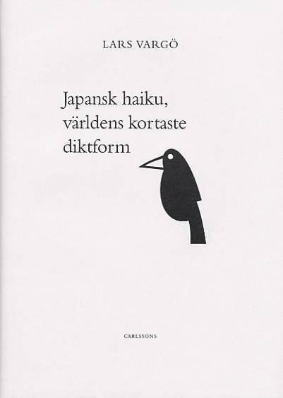 Japansk Haiku : den kortaste diktformen 1