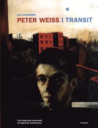 bokomslag Peter Weiss i transit : från fängslande modersmål till frigörande författar
