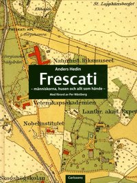 bokomslag Frescati : människorna, husen och allt som hände