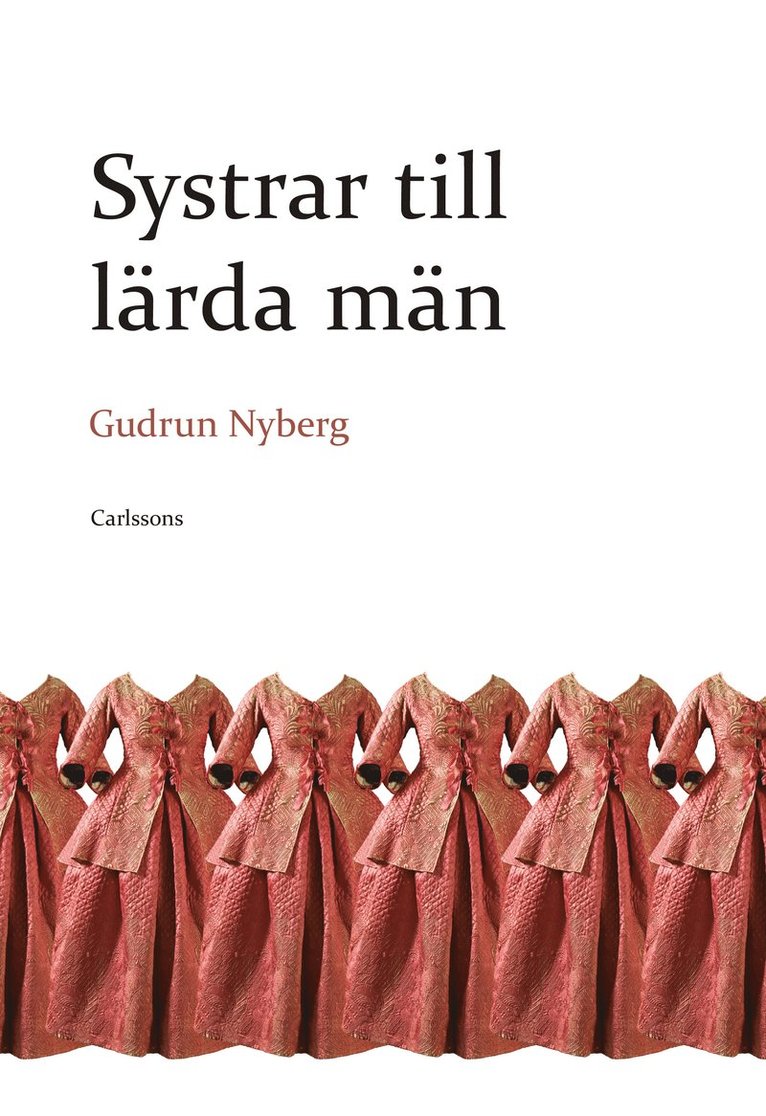 Systrar till lärda män : 1700-tal 1