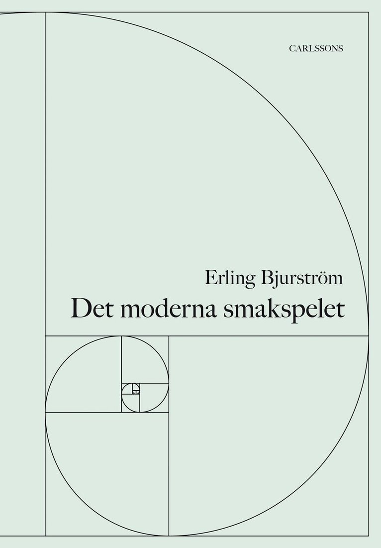 Det moderna smakspelet : tid, smak, mode