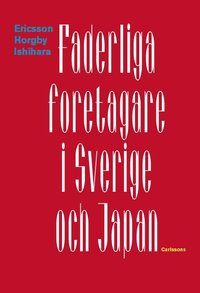 bokomslag Faderliga företagare i Sverige och Japan