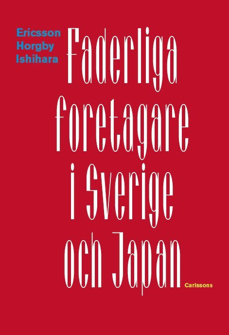 Faderliga företagare i Sverige och Japan 1