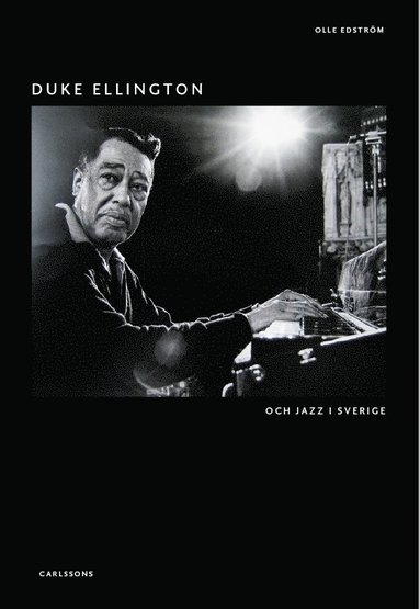 bokomslag Duke Ellington : och jazz i Sverige