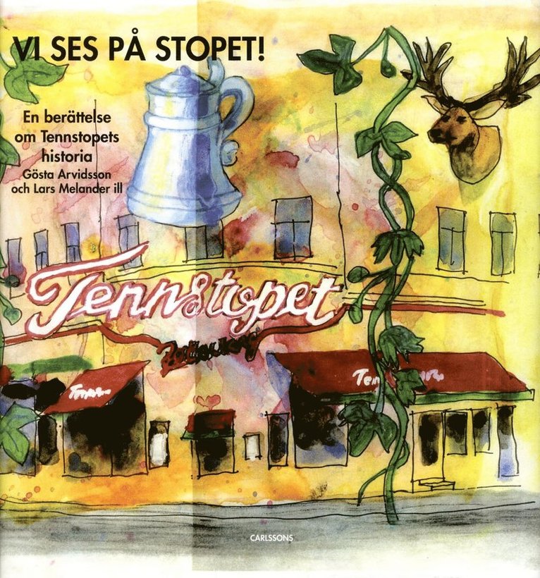 Vi ses på Stopet! : en berättelse om Tennstopets historia 1