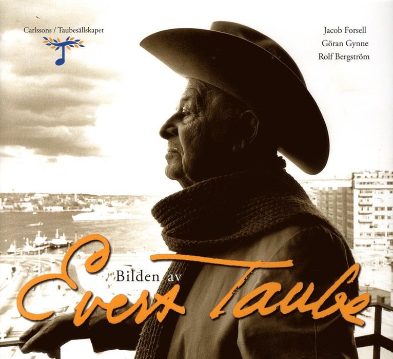 Göran Gynne - Bilden av Evert Taube, Inbunden