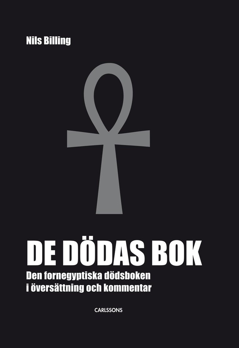 De dödas bok : den fornegyptiska dödsboken 1