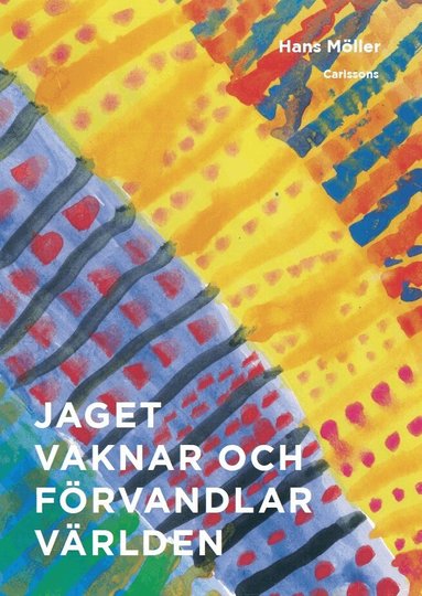 Hans Möller - Jaget vaknar och förvandlar världen, Kartonnage