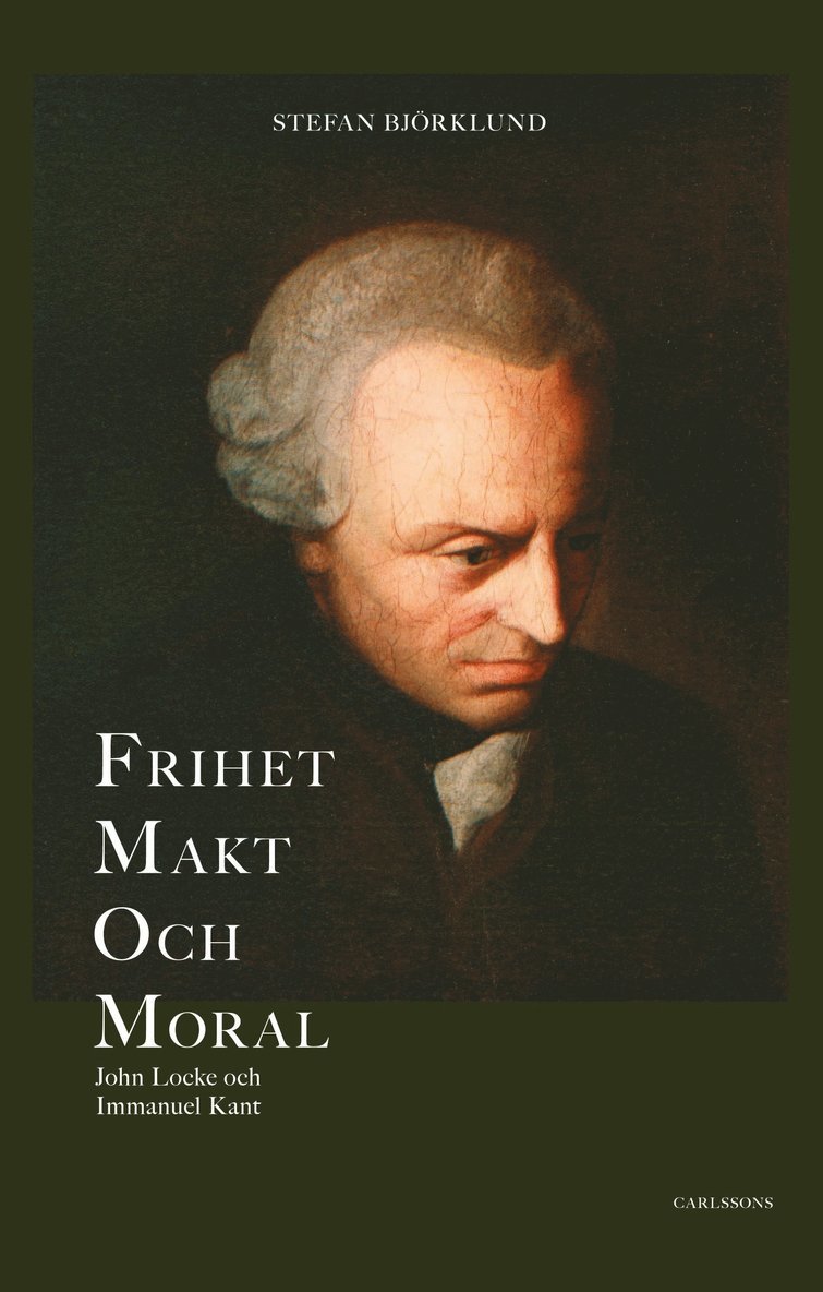 Frihet, makt och moral