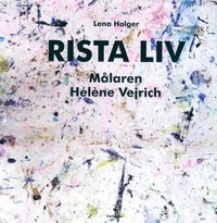 bokomslag Rista liv : målaren Hélène Vejrich