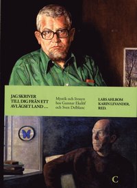 bokomslag Jag skriver till dig från ett avlägset land ... :  mystik och livssyn hos Gunnar Ekelöf och Sven Delblanc
