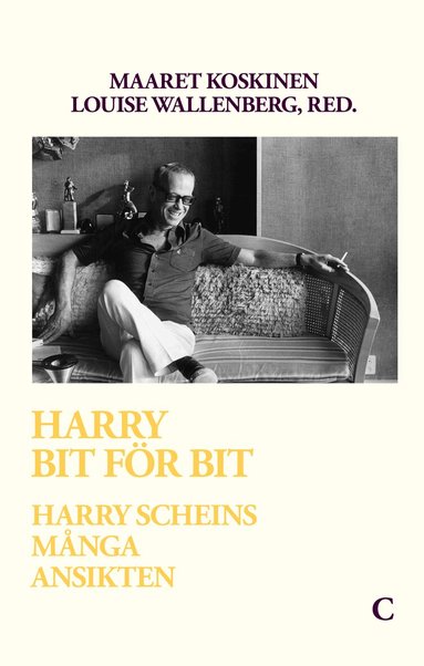 Maaret Koskinen, Louise Wallenberg, Henrik Berggren, Ellis Cashmore, Stig Holmqvist, Åke Lundqvist, Anders Mellbourn, Åsa Moberg, Per Vesterlund, Jannike Åhlund - Harry bit för bit : Harry Scheins många ansikten, Inbunden