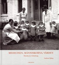 bokomslag Medicinen, människorna, vården