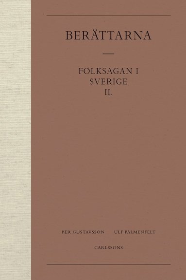 bokomslag Berättarna 2. Folksagan i Sverige
