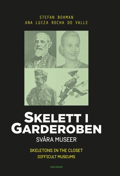 bokomslag Skelett i garderoben : Svåra museer / Skeletons in the closet : difficult m