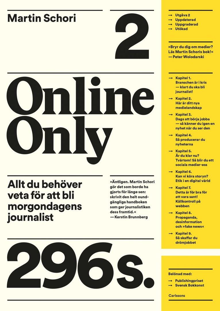 Martin Schori - Online only : allt du behöver veta för att bli morgondagens journalist, Häftad