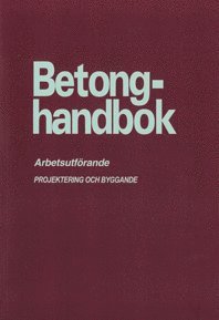 bokomslag Betonghandbok - Arbetsutförande. Utg 2