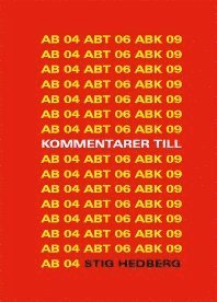 Kommentarer till AB 04, ABT 06 och ABK 09 1