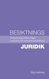 Besiktningsjuridik : entreprenadjuridiska frågor i anslutning till entreprenadbesiktning 1