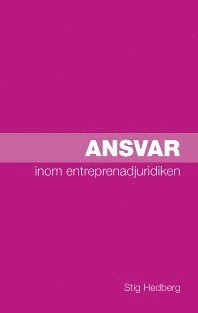 Ansvar inom entreprenadjuridiken 1