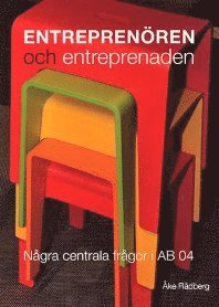 bokomslag Entreprenören och entreprenaden : några centrala frågor i AB 04