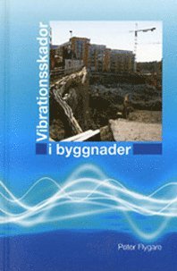 bokomslag Vibrationsskador i byggnader