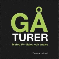 bokomslag Gåturer : metod för dialog och analys