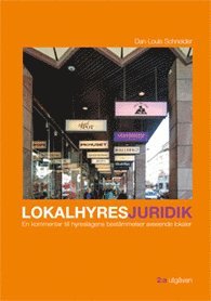 bokomslag Lokalhyresjuridik : en kommentar till hyreslagens bestämmelser avseende lokaler