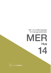 bokomslag MER Hus 14. Mät- och ersättningsregler för husbyggnadsarbeten