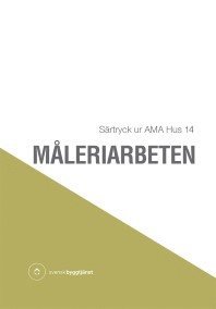 bokomslag Måleriarbeten. Särtryck ur AMA Hus 14