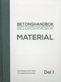 bokomslag Betonghandbok Material. Del 1