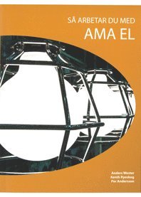 Per Andersson, Kenth Ryeskog, Anders Wester - Så arbetar du med AMA EL, Häftad