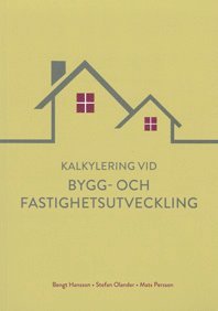 bokomslag Kalkylering vid bygg- och fastighetsutveckling